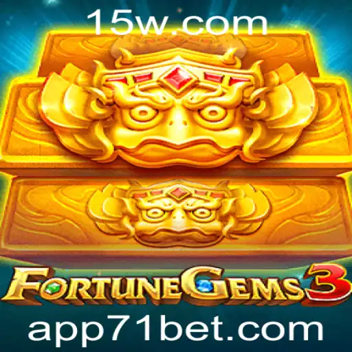 Descubra o Mundo Envolvente de FortuneGems3 na Plataforma 71bet